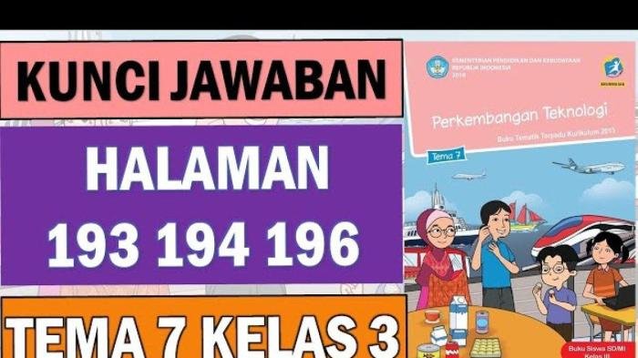 Kunci jawaban tema 7 kelas 3 halaman 193