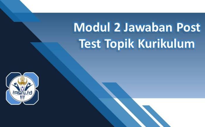 Kunci jawaban post test asesmen modul 2