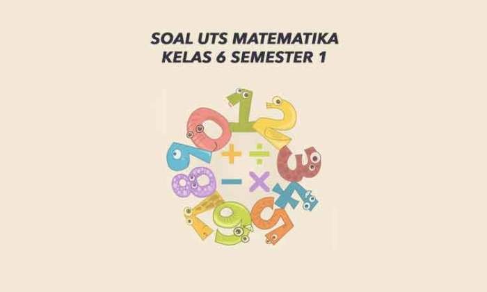 Soal uts kelas 6 semester 1 dan kunci jawaban