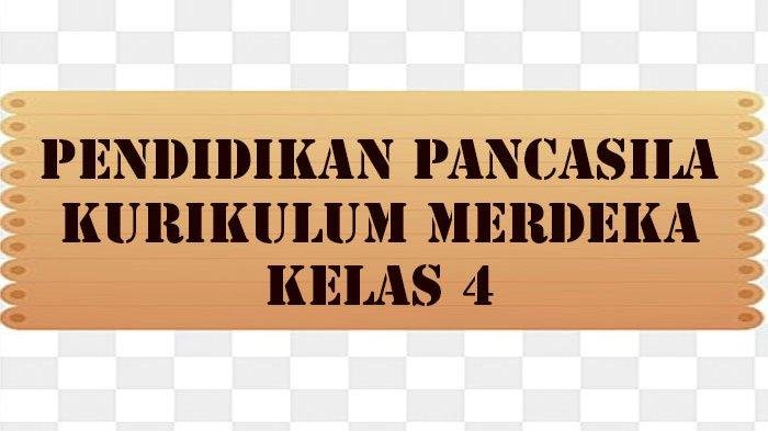 Kunci jawaban pendidikan pancasila kelas 4 kurikulum merdeka
