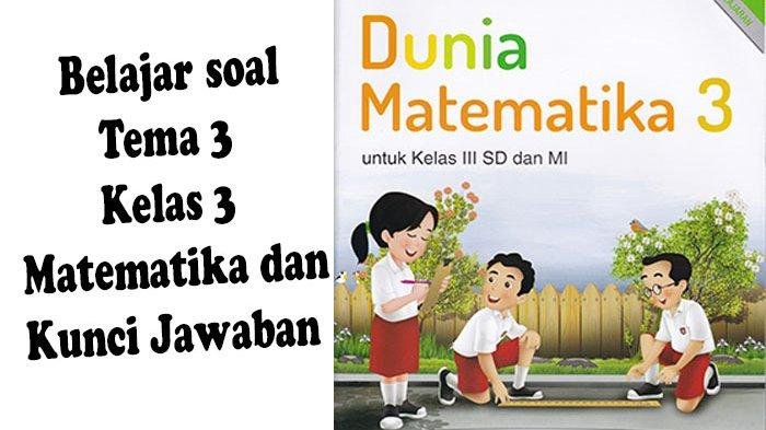 Kunci jawaban tema 3 kelas 3 halaman 166