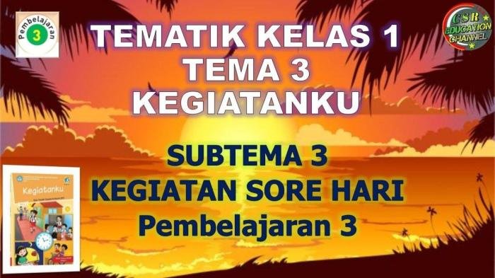 Kunci jawaban tema 1 kelas 3 halaman 90 91