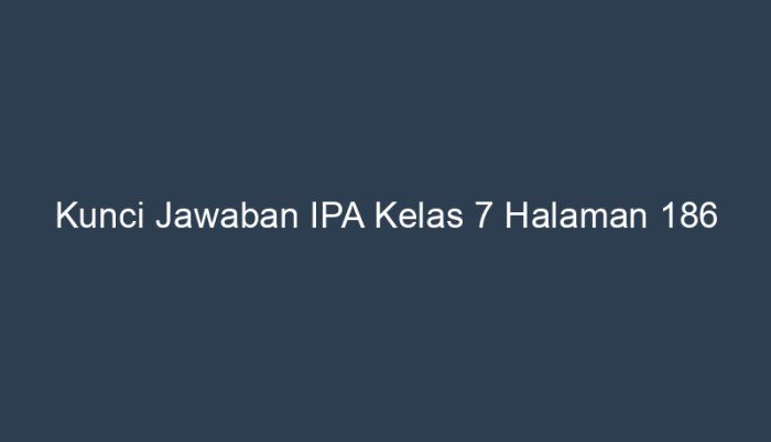 Kunci jawaban ipa kelas 7 halaman 143