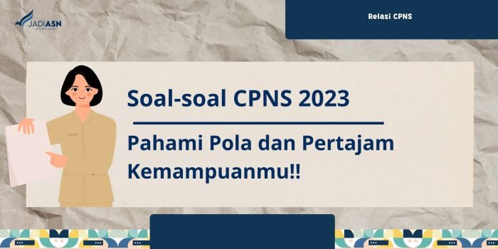 Soal cpns 2023 dan kunci jawaban