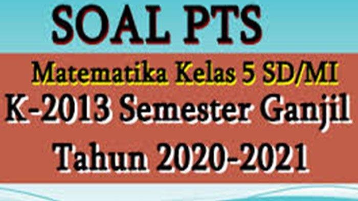 Soal matematika kelas 5 semester 2 dan kunci jawaban