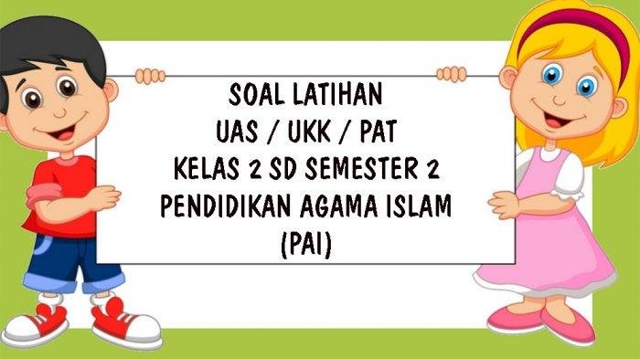 Soal fiqih kelas 2 semester 2 dan kunci jawaban