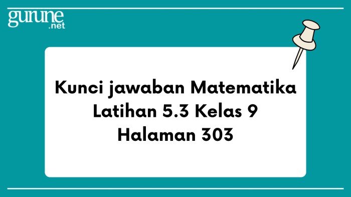 Kunci jawaban matematika kelas 9 hal 303