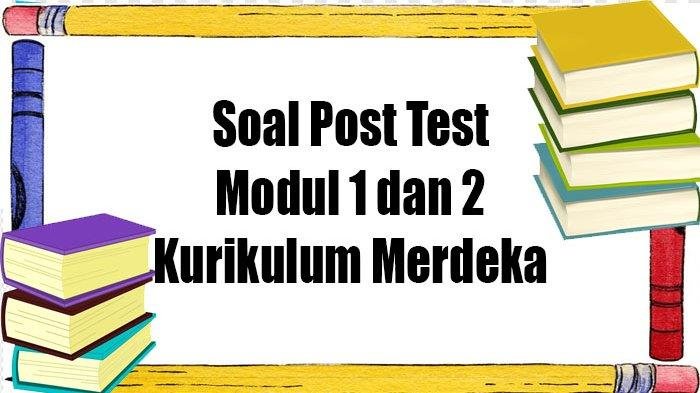Kunci jawaban kurikulum merdeka modul 1