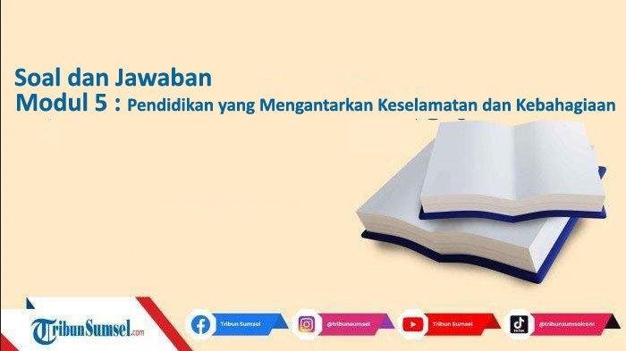 Kunci jawaban post test modul 5 merdeka belajar