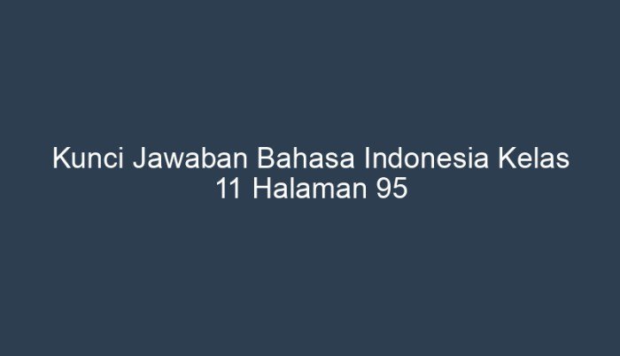 Kunci jawaban bahasa indonesia kelas 11 halaman 57