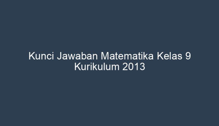 Kunci jawaban lks matematika kelas 9 semester 1 kurikulum 2013