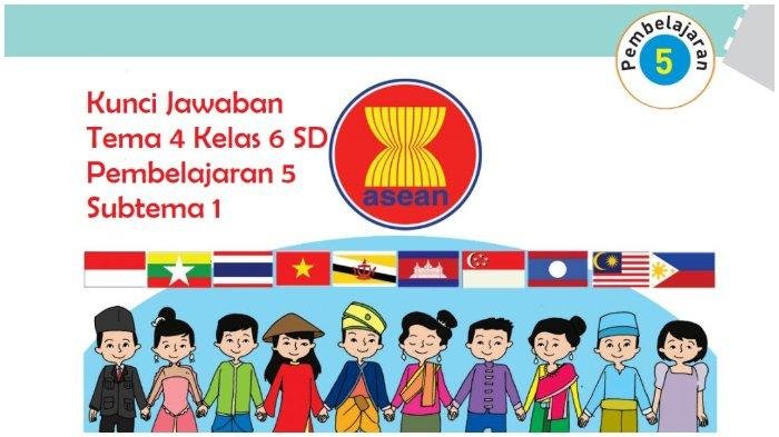 Kunci jawaban tema 4 halaman 5 kelas 6
