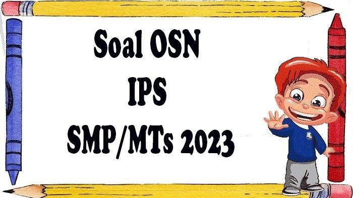 Download soal osn ipa sd 2023 dan kunci jawaban