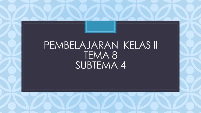 Soal tema 8 kelas 2 semester 2 dan kunci jawaban