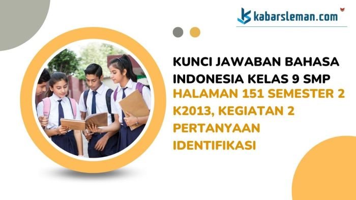 Kunci jawaban buku paket bahasa indonesia kelas 9 halaman 151