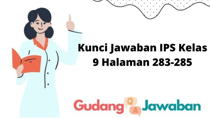 Kunci jawaban ips kelas 9 halaman 283 sampai 285