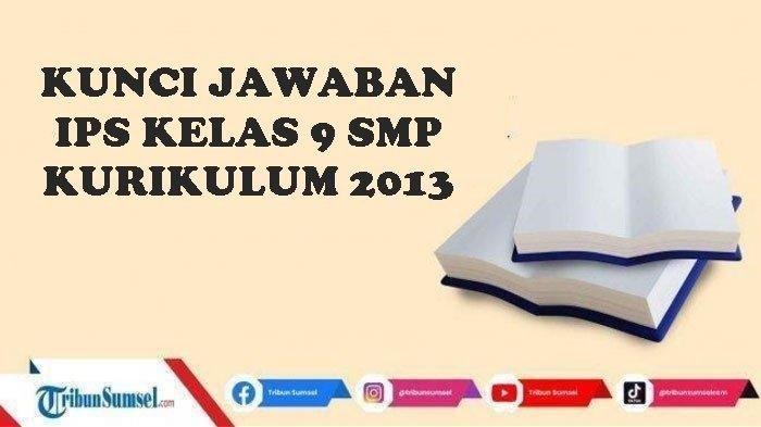 Kunci jawaban ips hal 83 kelas 9