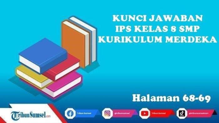Kunci jawaban bahasa indonesia kelas 8 kurikulum merdeka halaman 69