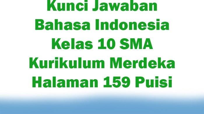 Kunci jawaban bahasa indonesia kelas 10 halaman 159