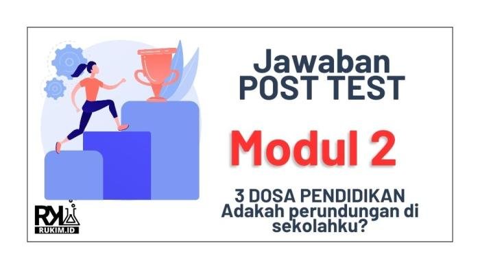 Kunci jawaban post test modul merancang pembelajaran paud