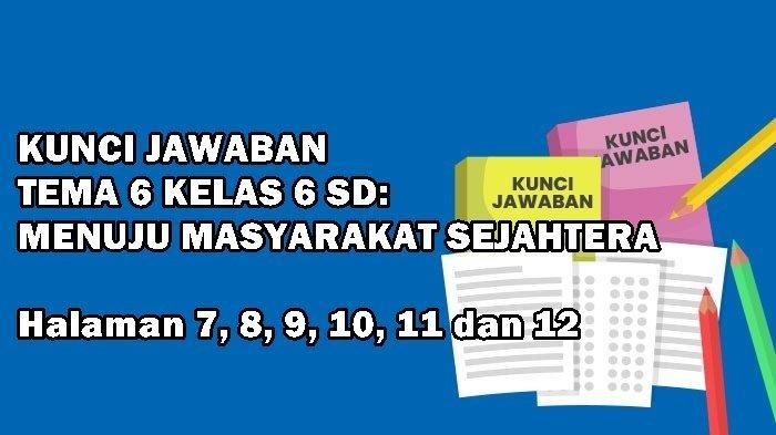 Kunci jawaban tema 6 kelas 6 halaman 6