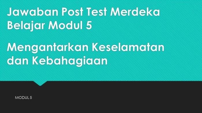 Kunci jawaban post test modul layanan dasar