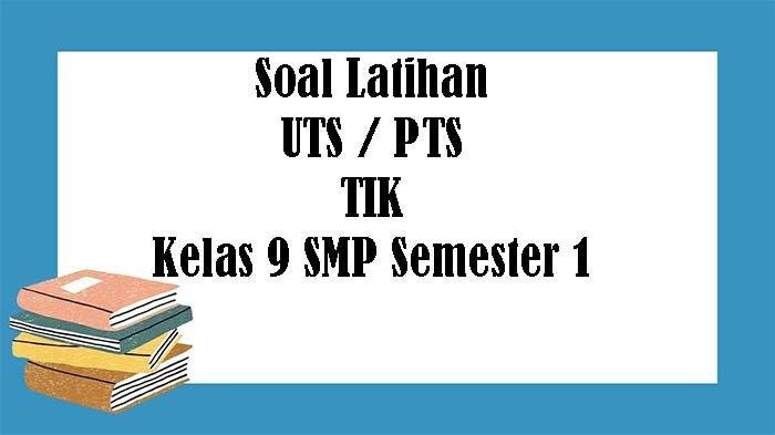 Kunci jawaban tik kelas 9 semester 1