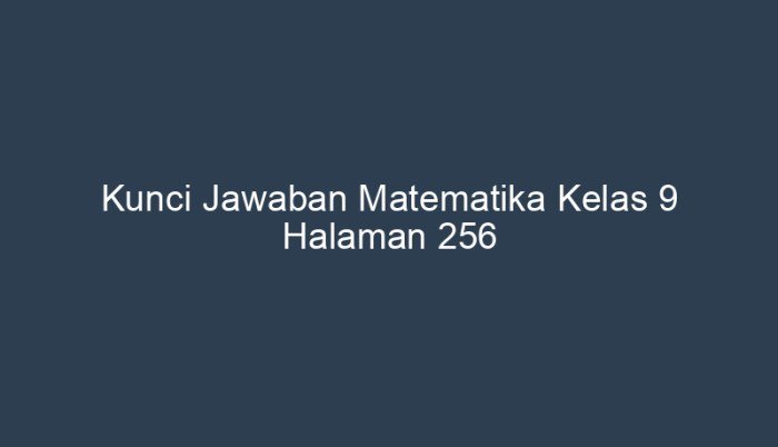 Kunci jawaban agama islam kelas 9 halaman 256