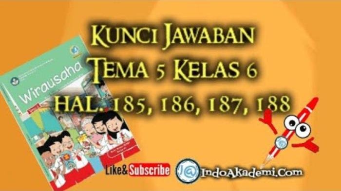 Kunci jawaban tema 5 kelas 6 halaman 185