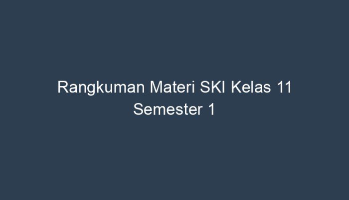Soal ski kelas 11 semester 1 dan kunci jawaban