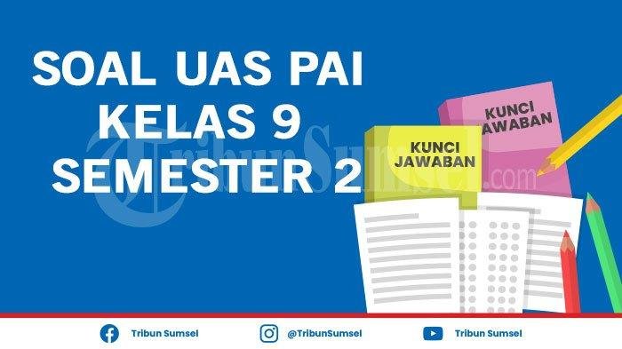 Kunci jawaban agama islam kelas 9 halaman 256