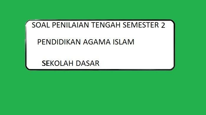 Soal uas revisi semester pai terbaru